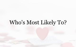 Who's most likely to questions for couples