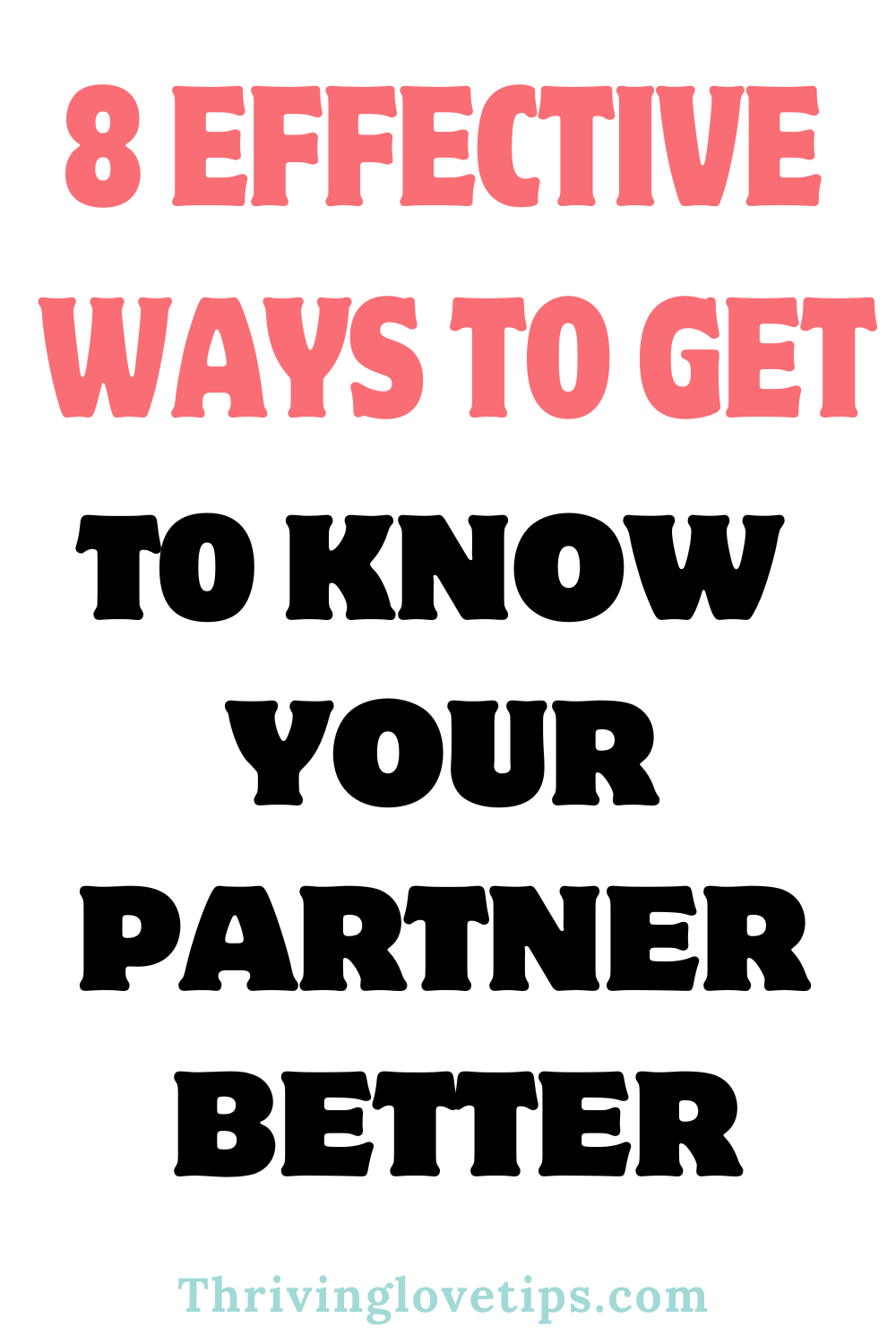 Getting to know your partner
