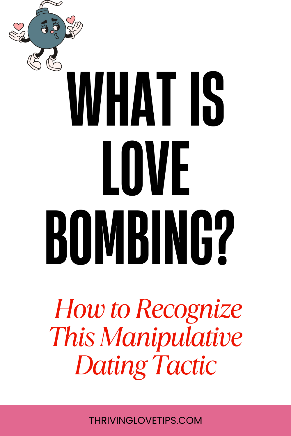 Love Bombing