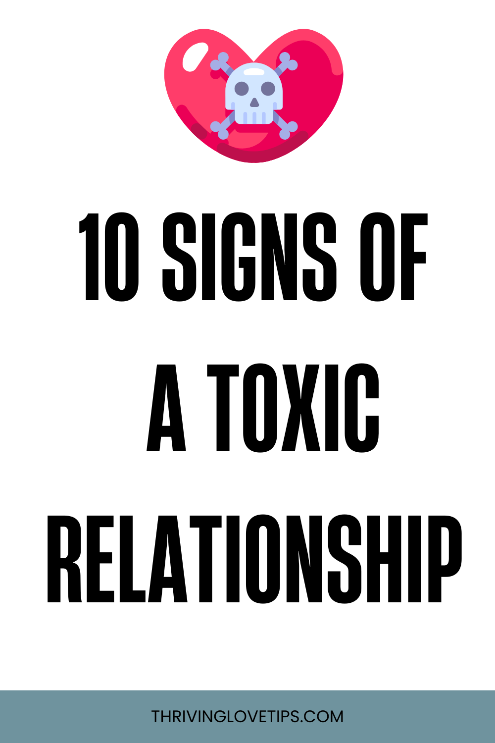 Signs of a Toxic Relationship