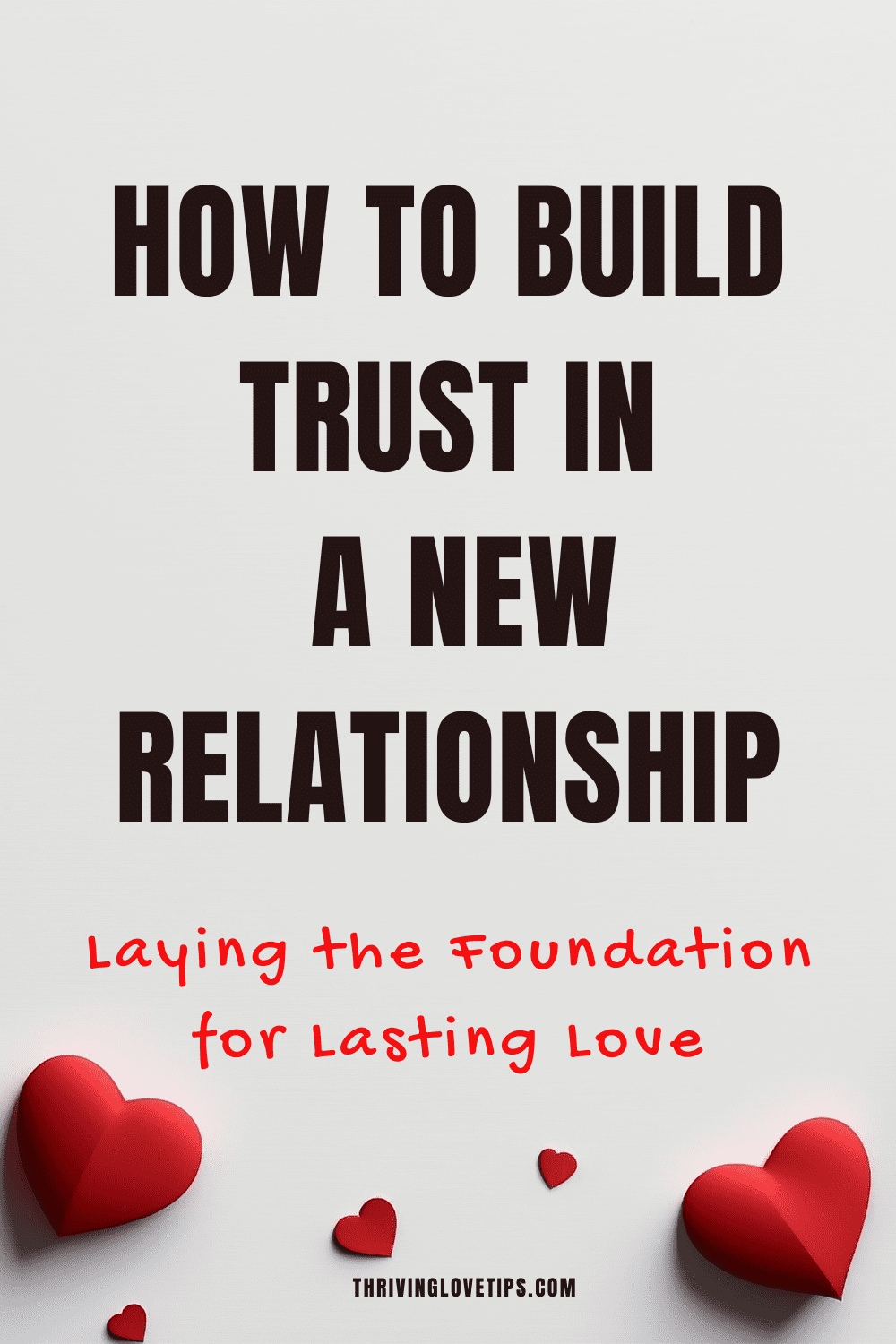 How to build trust in a new relationship How to build trust in a new relationship