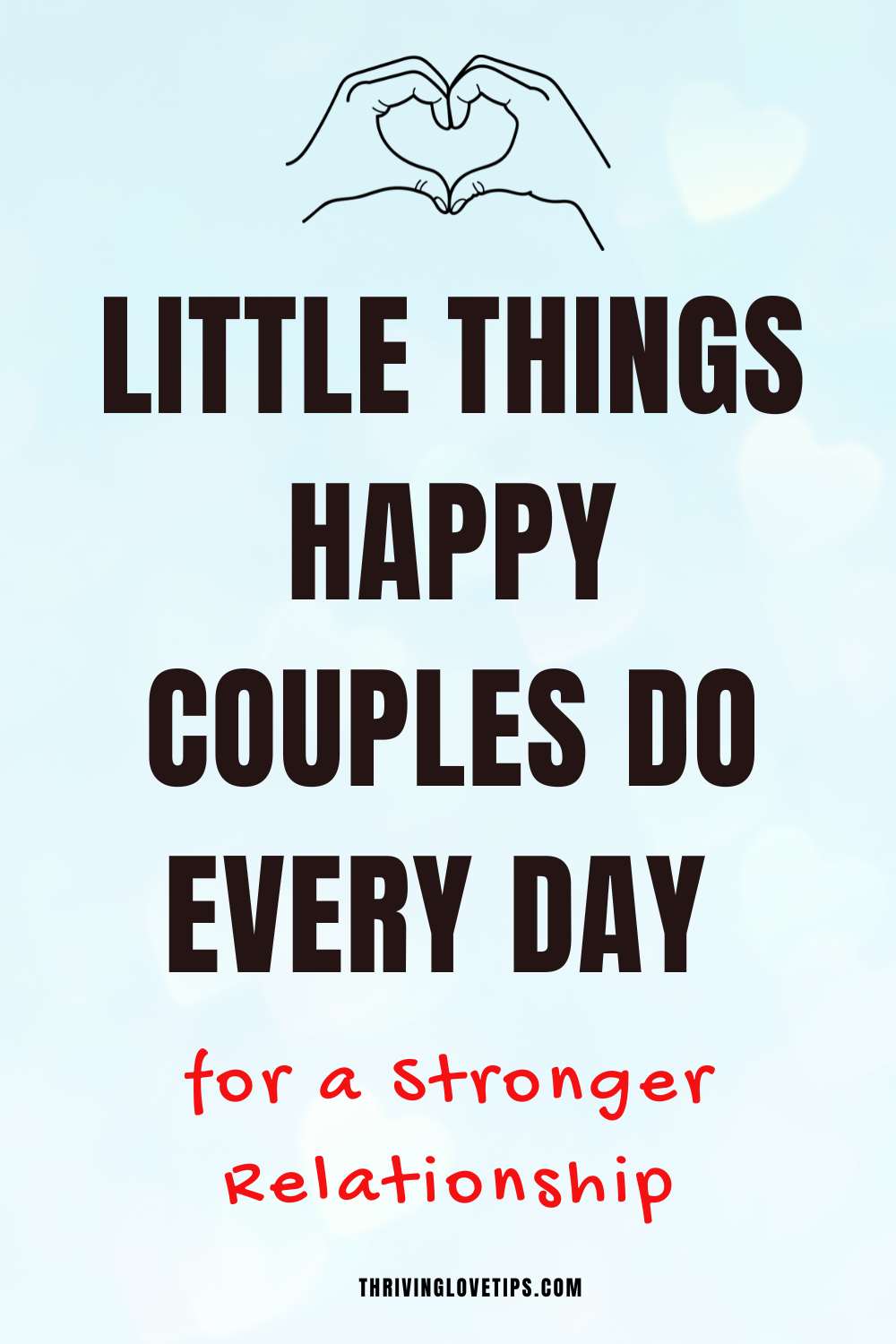 Little Things Happy Couples Do Daily - Habits That Keep Love Strong