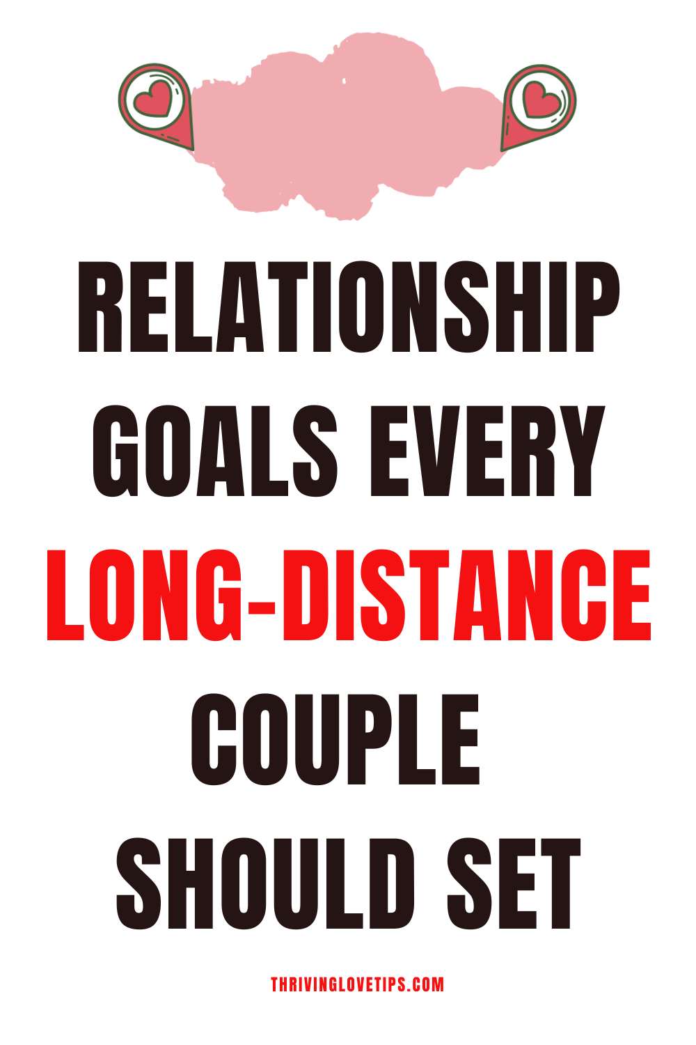 Relationship Goals For Long-Distance Couples