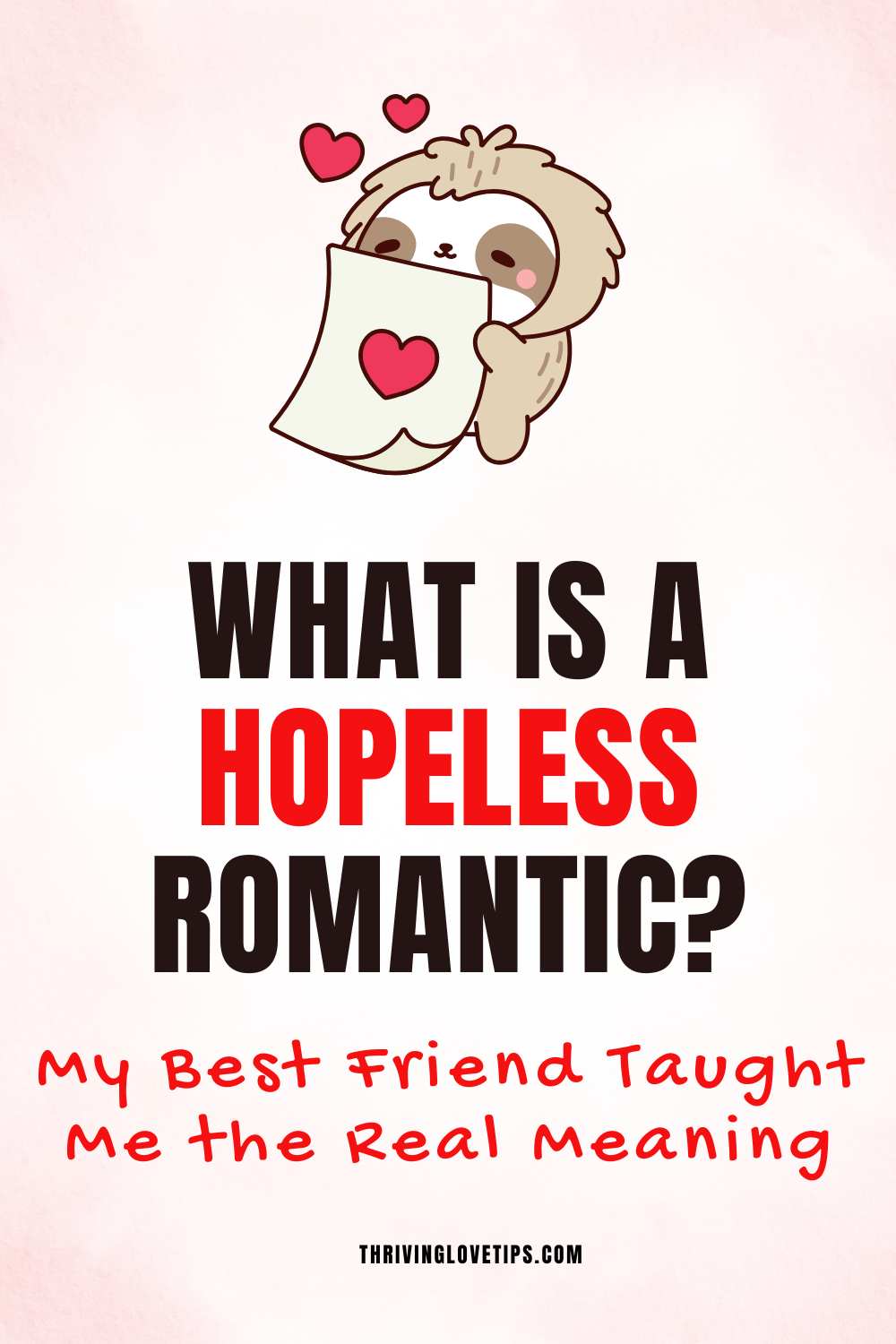 What Is a Hopeless Romantic