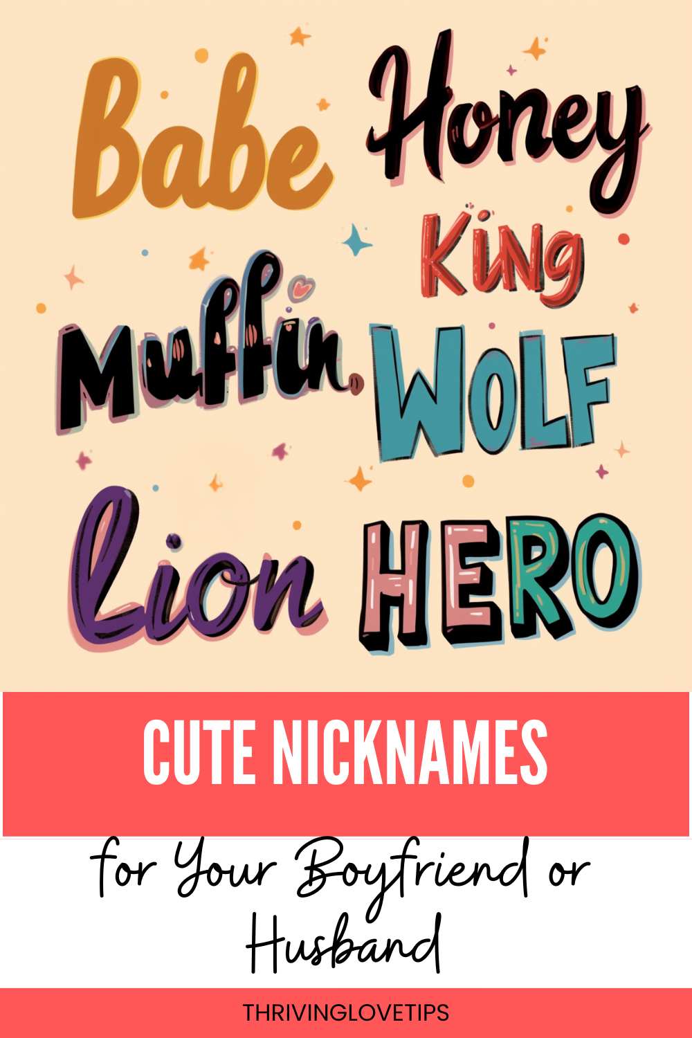 Cute Nicknames for Your Boyfriend or Husband