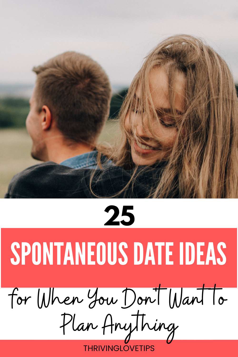 Spontaneous Date Ideas