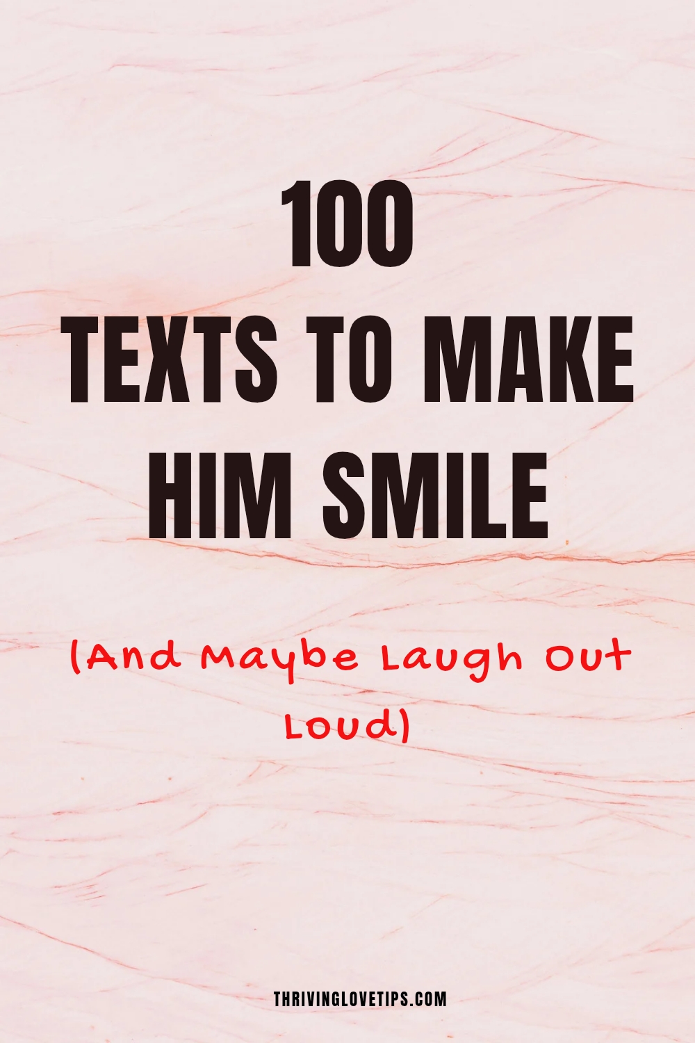 texts to make him smile or laugh